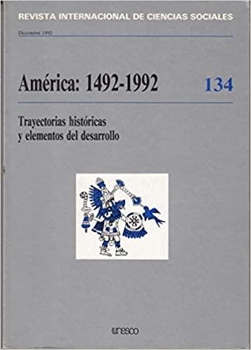AMERICA 1492-1992. TRAYECTORIAS HISTORICAS Y ELEMENTOS... "...DEL DESARROLLO". 