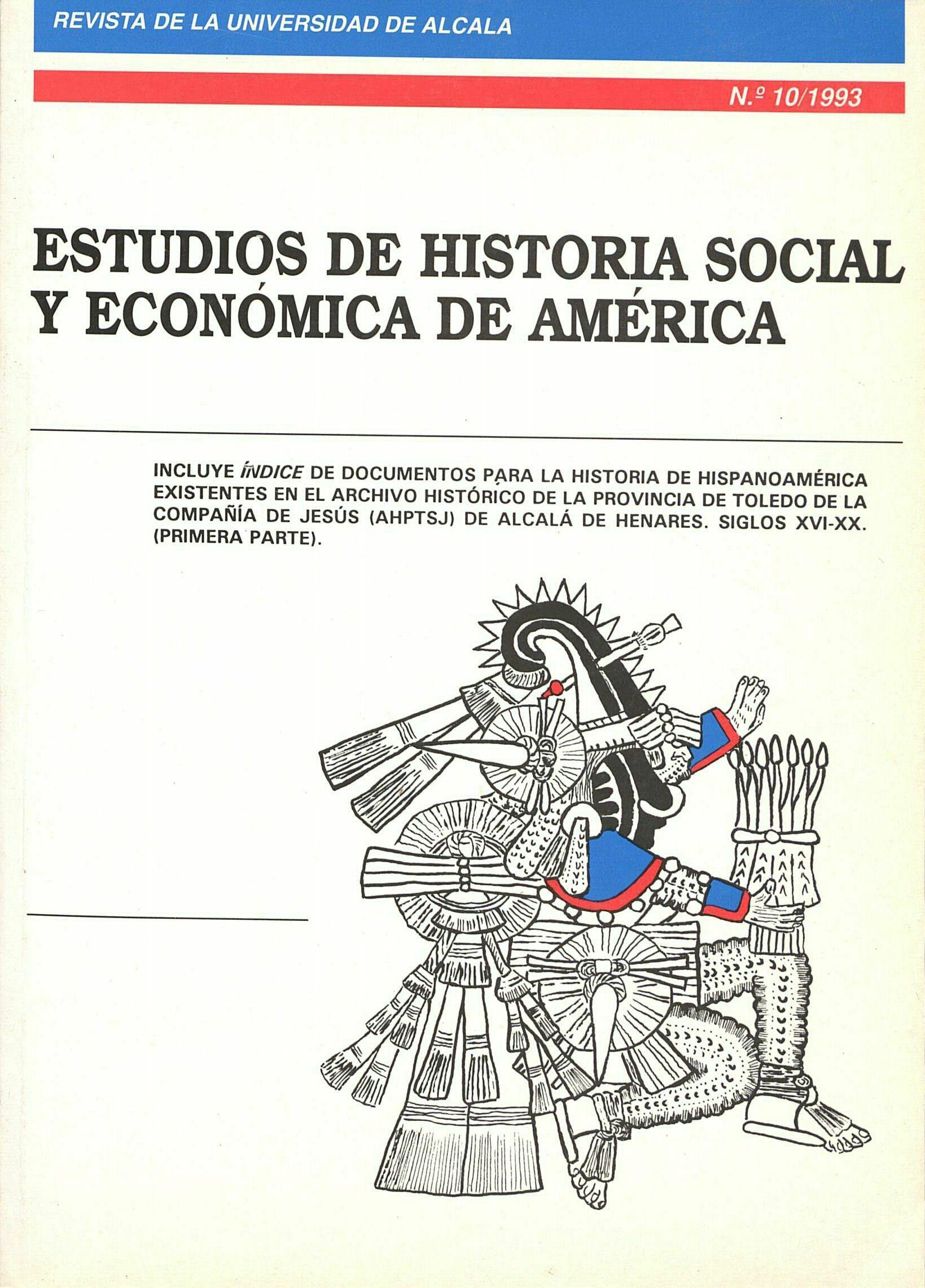 ESTUDIOS DE HISTORIA SOCIAL Y ECONOMICA DE AMERICA - 10 Vol.10. 