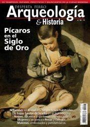 Desperta Ferro. Arqueología & Historia nº 20: Pícaros en el Siglo de Oro.