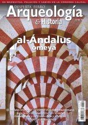 Desperta Ferro. Arqueología & Historia n º 22: al-Ándalus omeya.