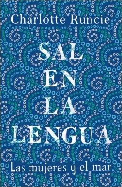 Sal en la lengua "Las mujeres y el mar"