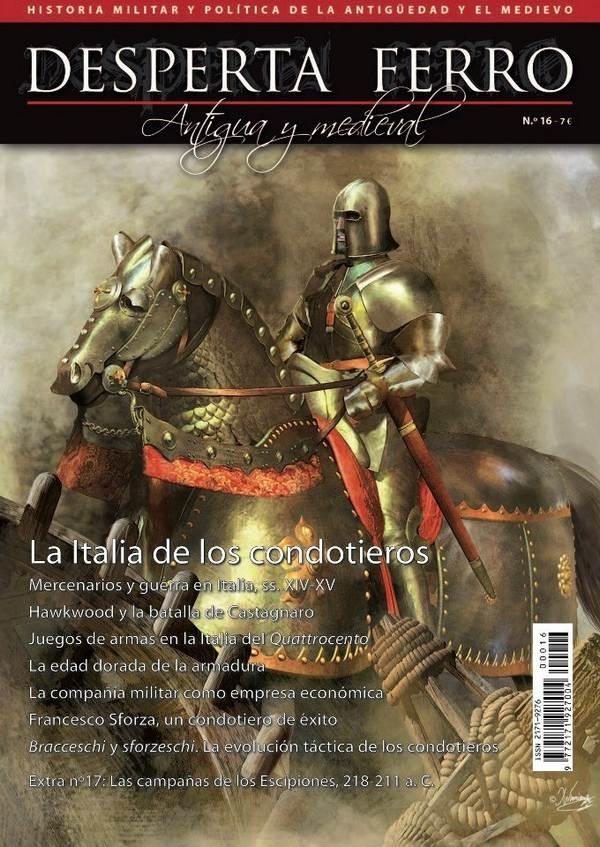 Desperta Ferro. Antigua y Medieval nº 16: La Italia de los condotieros