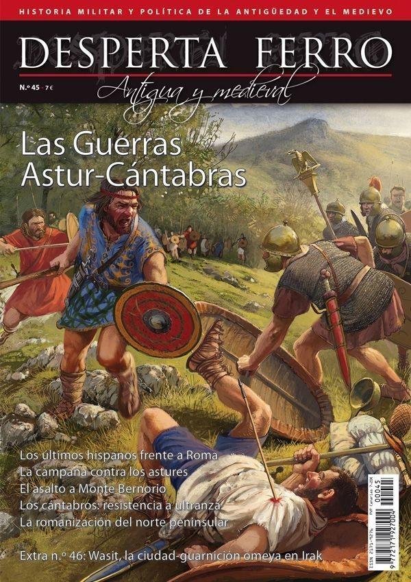 Desperta Ferro. Antigua y Medieval nº 45: Las Guerras Astur-Cántabras. 