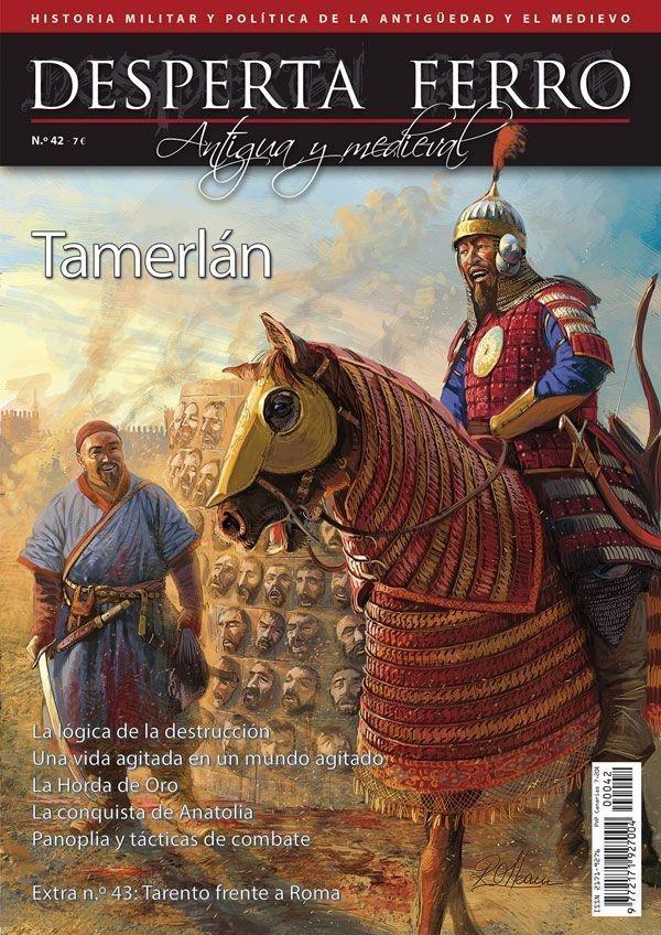 Desperta Ferro. Antigua y Medieval nº 42: Tamerlán