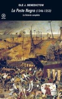 La peste negra, 1346-1353 "La historia completa"