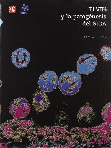 El VIH y la patogénesis del SIDA