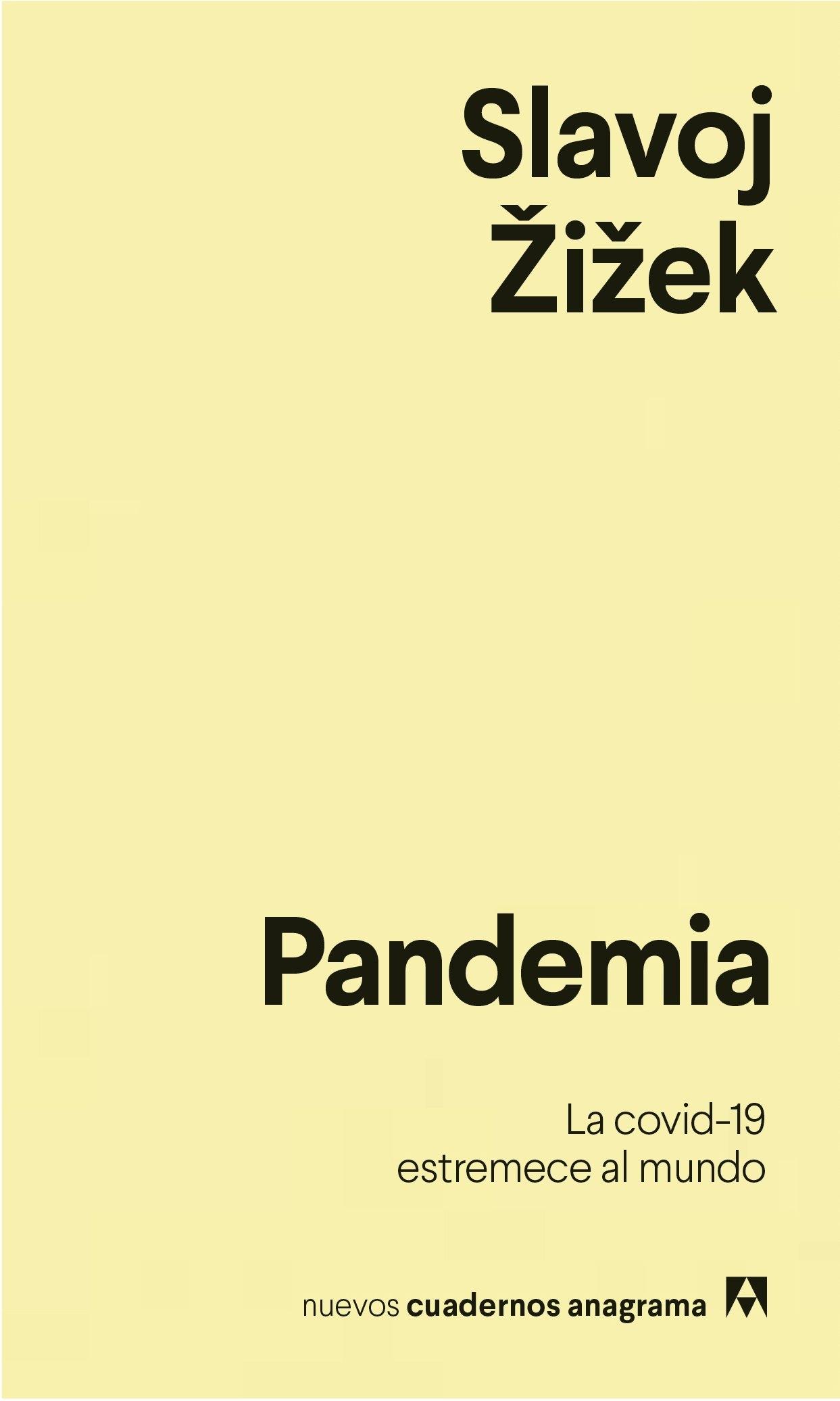 Pandemia "La covid-19 estremece al mundo".