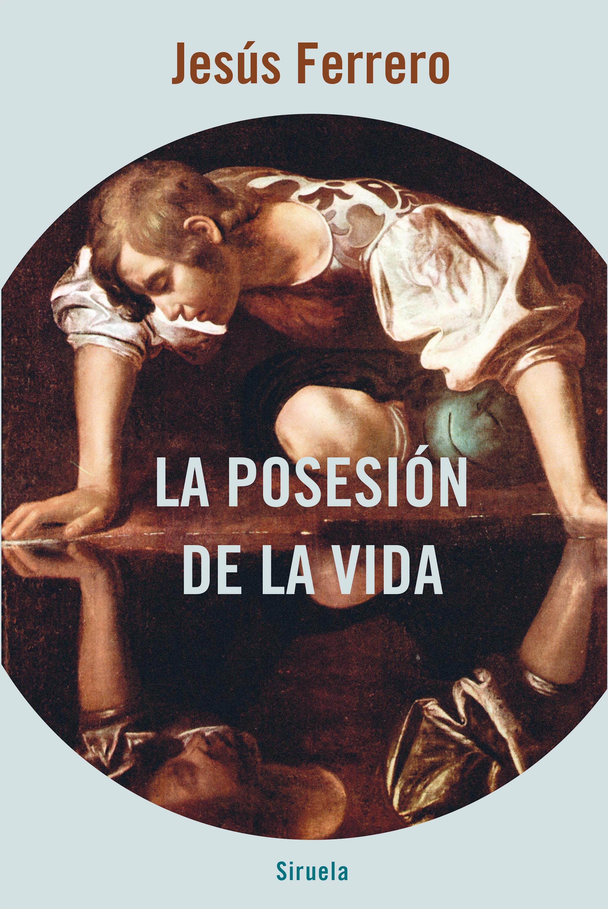 La posesión de la vida. 