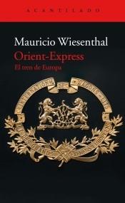 Orient-Express. El tren de Europa.