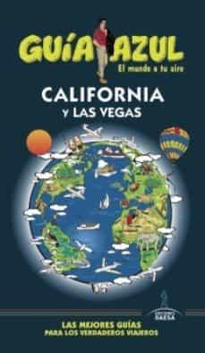 California y Las Vegas "(Guía Azul)"