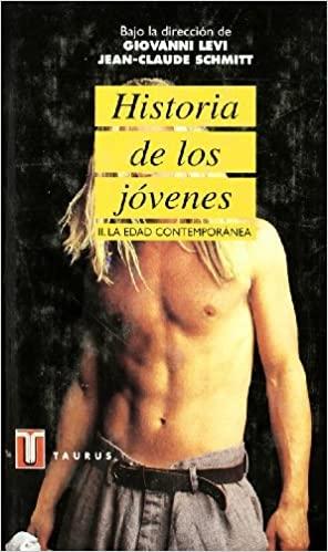 Historia de los jóvenes - II: La edad contemporánea.