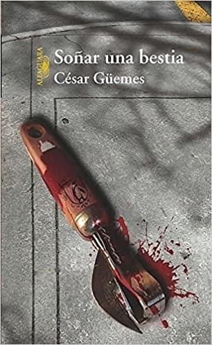 Soñar una bestia.