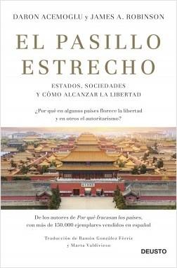 El pasillo estrecho "Estados, sociedades y cómo alcanzar la libertad".