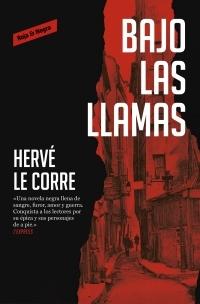 Bajo las llamas.