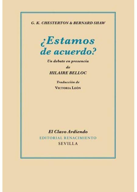 ¿Estamos de acuerdo? "Un debate en presencia de Hilaire Belloc"