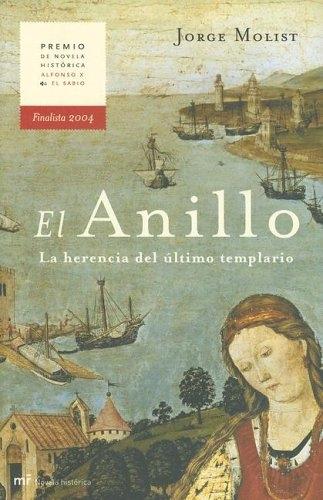 El anillo "La herencia del último templario".