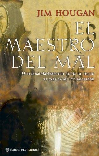 El maestro del mal "Una sociedad secreta unida al más cruel rito ancestral". 