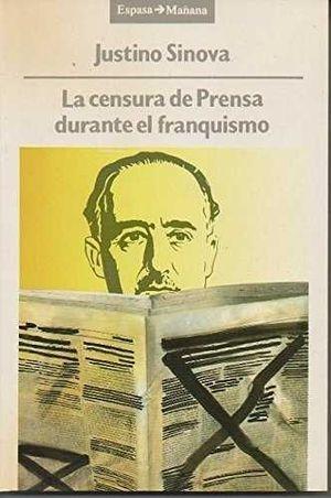La censura de prensa durante el Franquismo "(1936-1951)"