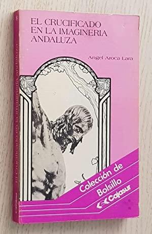 El crucificado en la imaginería andaluza del siglo XVII