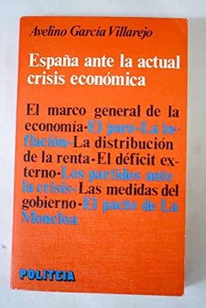 España ante la actual crisis económica. 