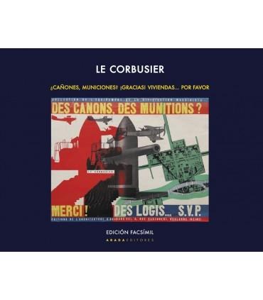 ¿Cañones, municiones? ¡Gracias! Viviendas... por favor / Una exposición, un pabellón y un libro "Le Corbusier, 1937-1938 (2 Vols.)"