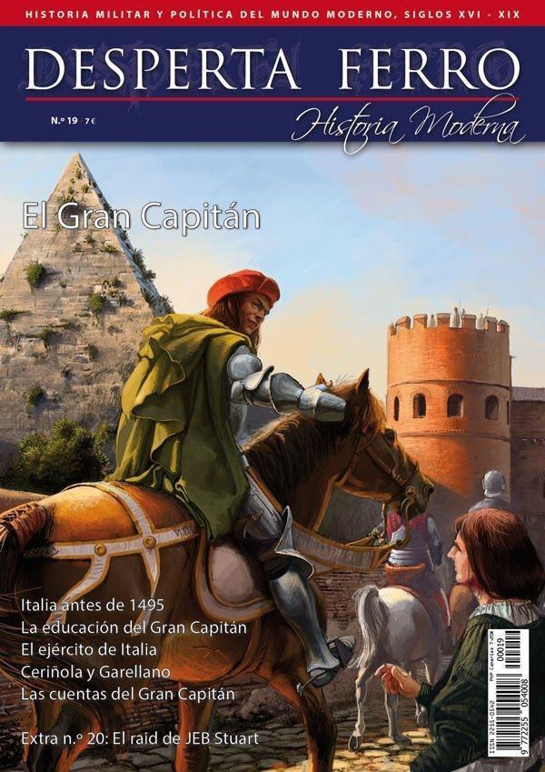 Desperta Ferro. Historia Moderna nº 19: El Gran Capitán