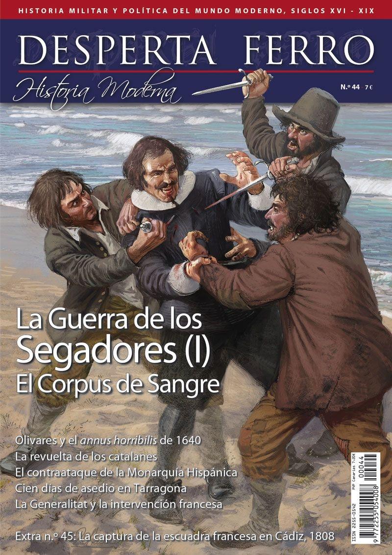 Desperta Ferro. Historia Moderna nº 44: La guerra de los segadores (I): El Corpus de Sangre.