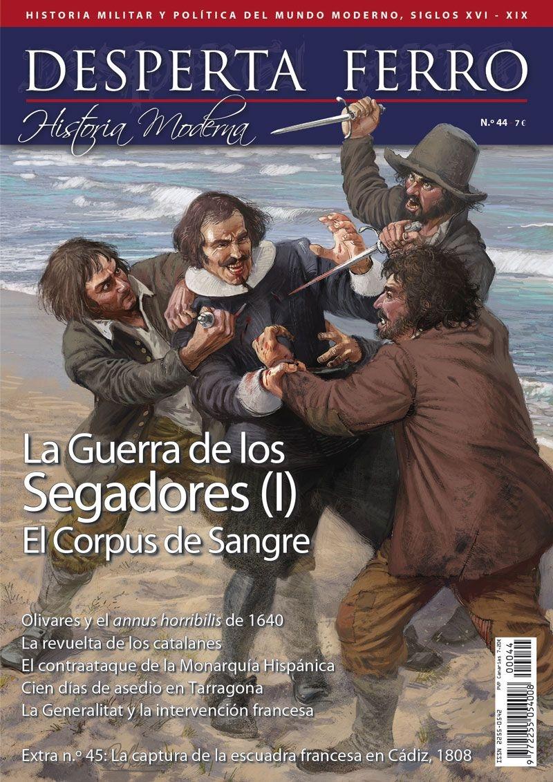 Desperta Ferro. Historia Moderna nº 44: La guerra de los segadores (I): El Corpus de Sangre