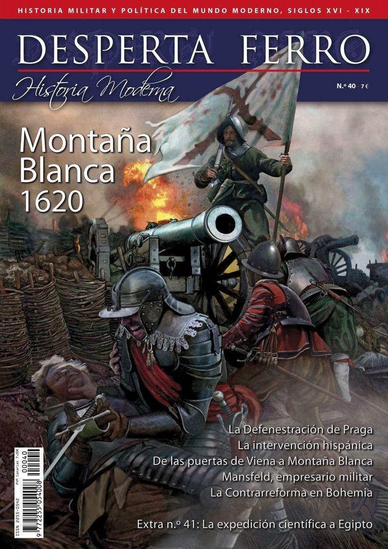 Desperta Ferro. Historia Moderna nº 40: Montaña Blanca 1620. 