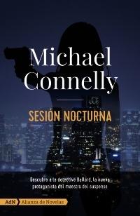 Sesión nocturna "(Serie Detective Renée Ballard -1)"