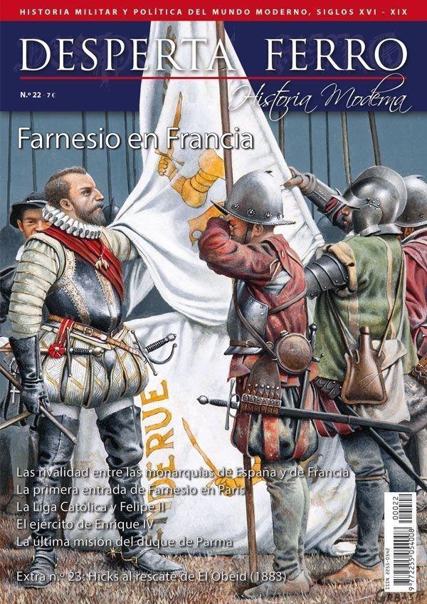 Desperta Ferro. Historia Moderna nº 22: Farnesio en Francia
