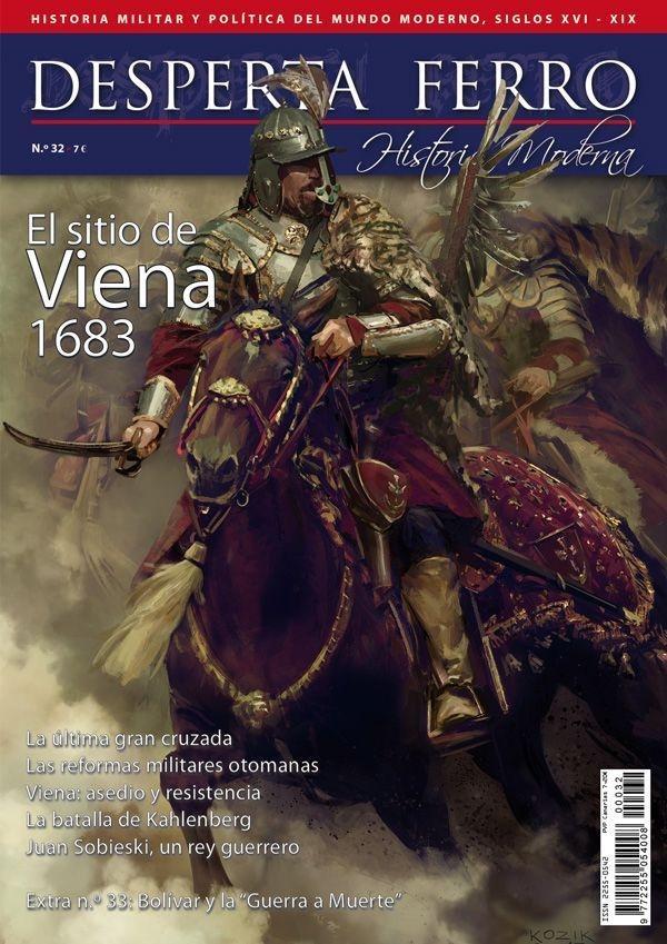 Desperta Ferro. Historia Moderna nº 32: El sitio de Viena, 1683