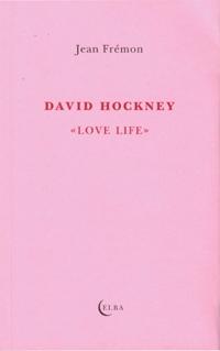 David Hockney "Love Life"