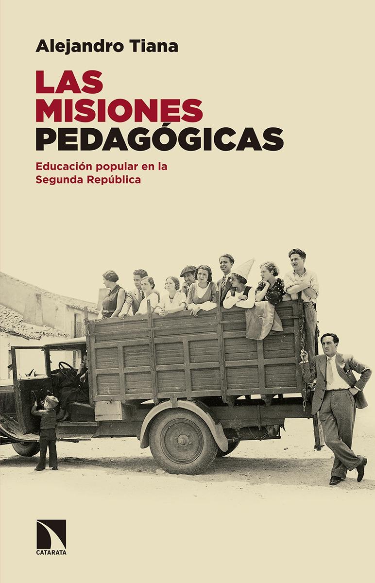 Las misiones pedagógicas "Educación popular en la Segunda República".