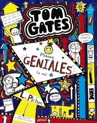Tom Gates - 9: Planes geniales (o no)