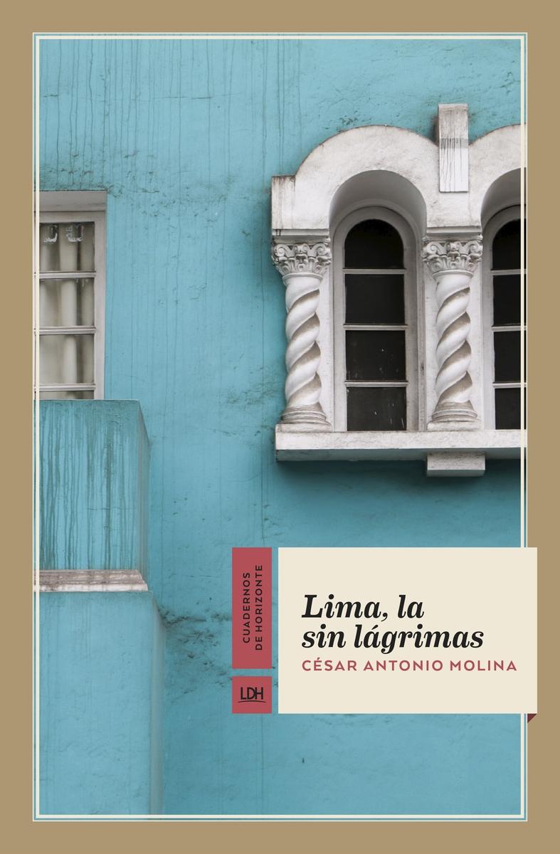 Lima, la sin lágrimas.
