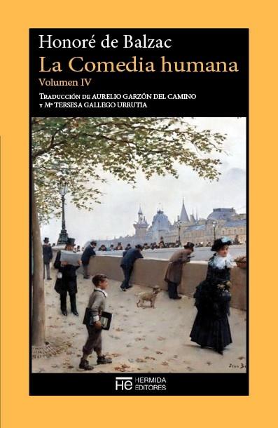 La Comedia humana - Vol. IV: Escenas de la vida privada "Beatriz / El Coronel Chabert /Honorina /La interdicción / Una hija de Eva"