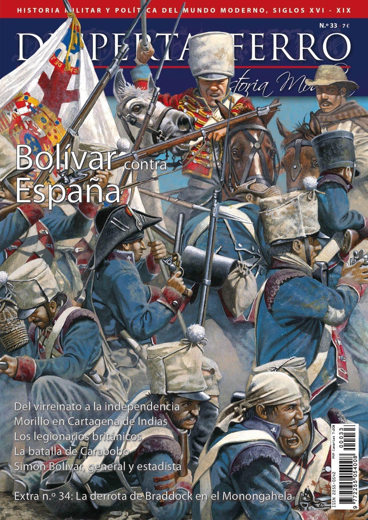 Desperta Ferro. Historia Moderna nº 33: Bolívar contra España. 