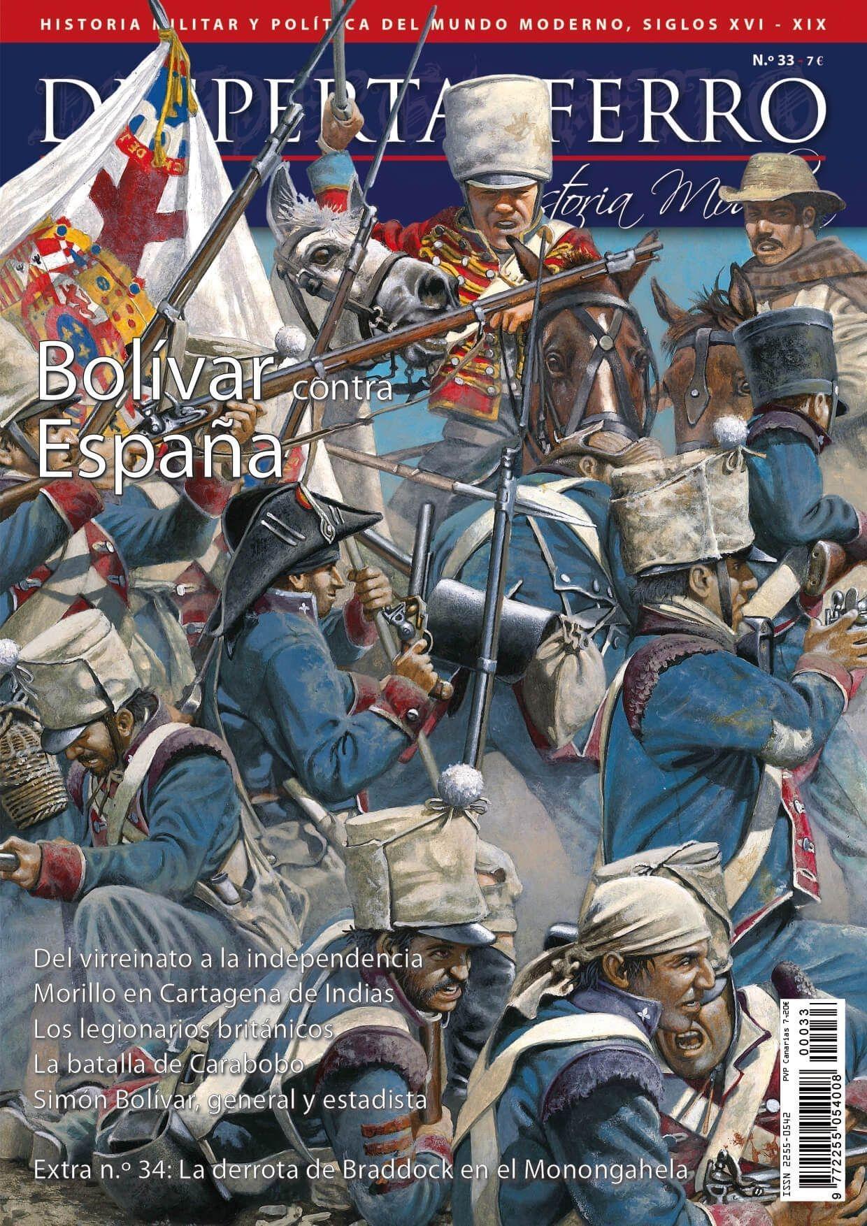 Desperta Ferro. Historia Moderna nº 33: Bolívar contra España.