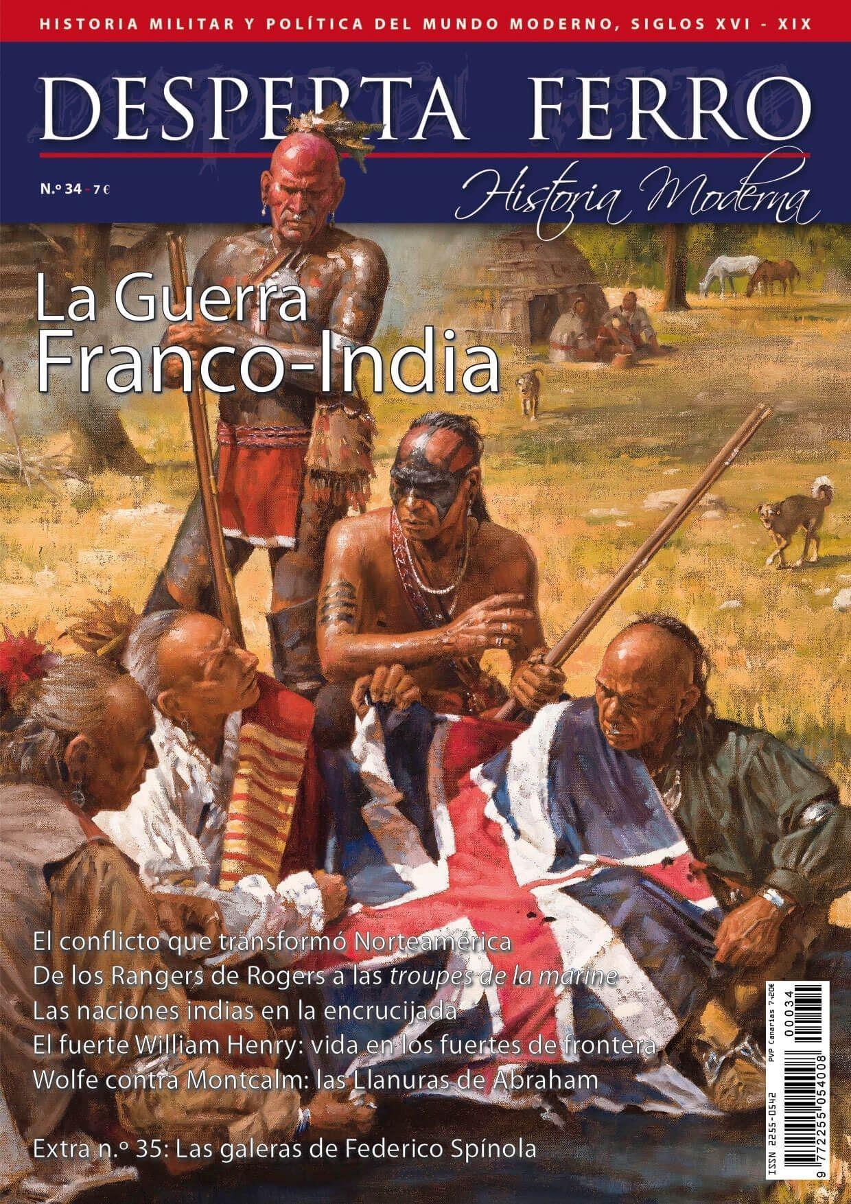 Desperta Ferro. Historia Moderna nº 34: La guerra franco-india