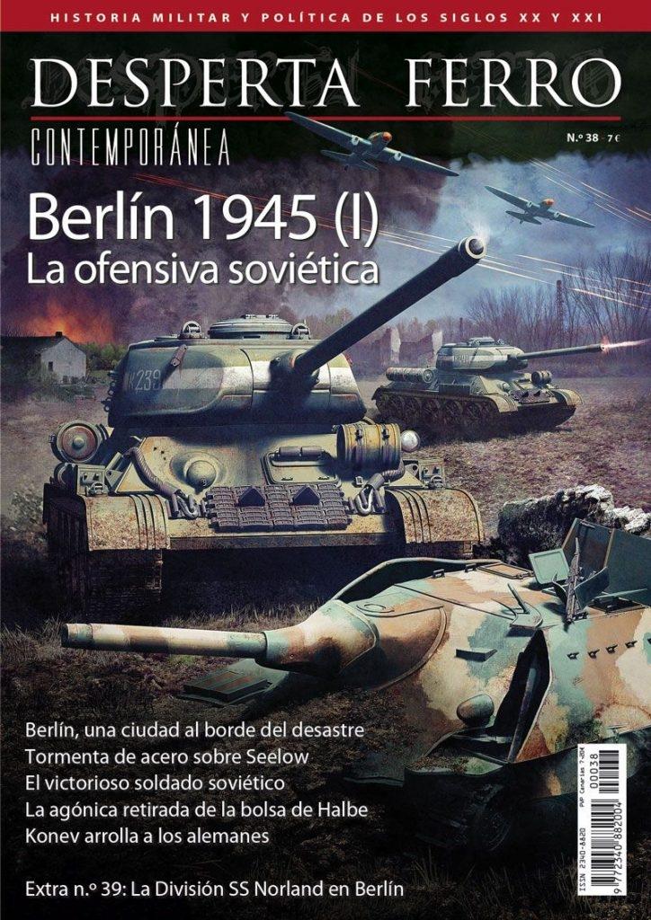 Desperta Ferro. Contemporánea nº 38: Berlin 1945 (I): La ofensiva soviética