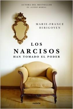 Los Narcisos "Han tomado el poder". 