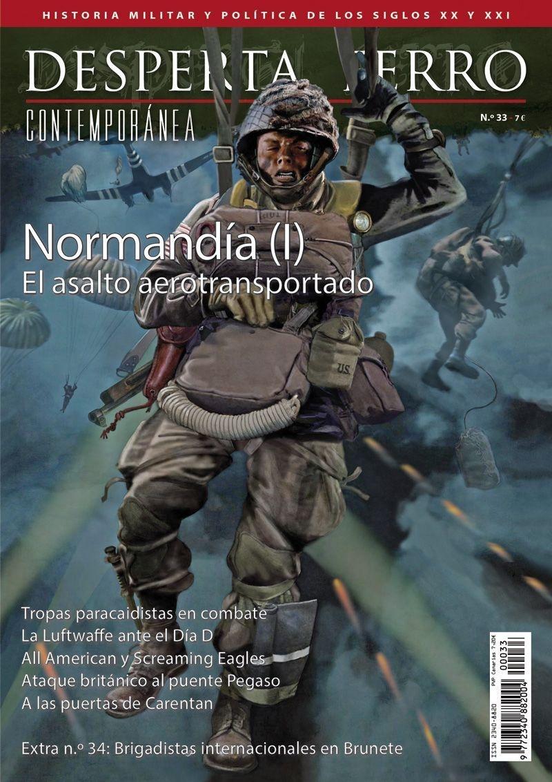 Desperta Ferro. Contemporánea nº 33: Normandía (I). El asalto aerotransportado