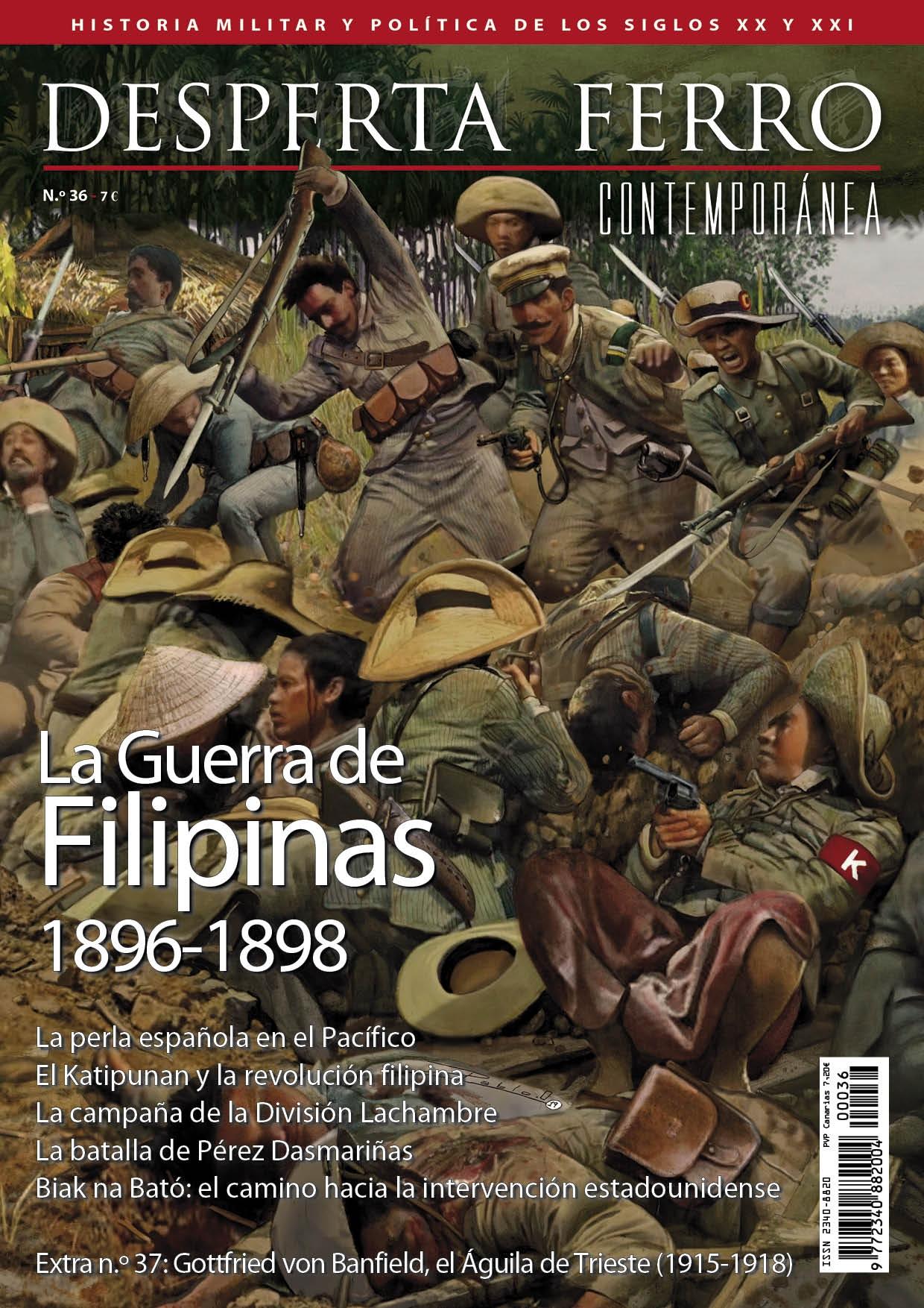 Desperta Ferro. Contemporánea nº 36: La guerra de Filipinas 1896-1898. 