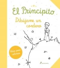 El Principito. Dibújame un cordero "Libro para colorear"