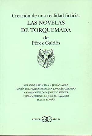 Creación de una realidad ficticia: Las "Novelas de Torquemada" de Pérez Galdós.