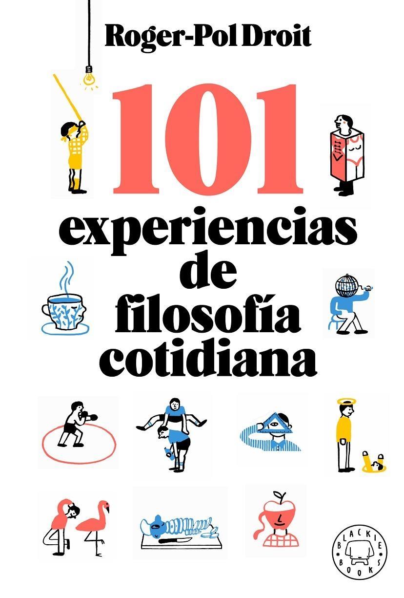 101 experiencias de filosofía cotidiana.