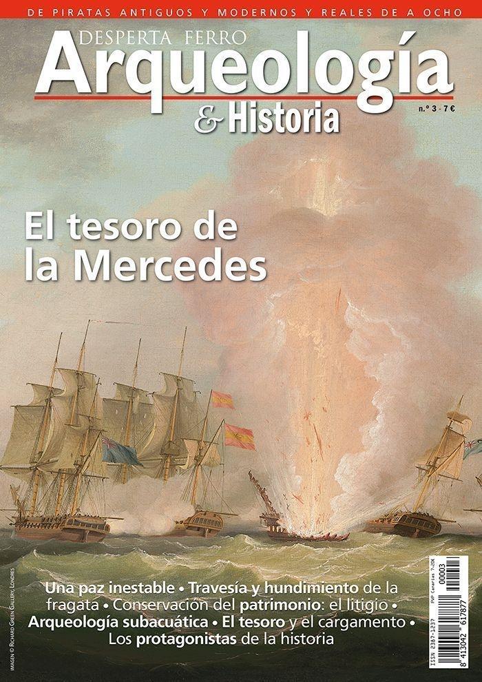 Desperta Ferro. Arqueología & Historia nº 3: El tesoro de la Mercedes. 