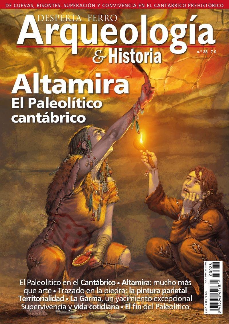 Desperta Ferro. Arqueología & Historia nº 28: Altamira. El paleolítico cantábrico. 