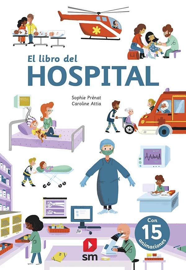 El libro del hospital "(Con 15 animaciones)". 